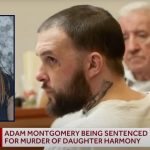 Main image: Adam Montgomery during his sentencing hearing; Harmony Montgomery in an image inset on the left
